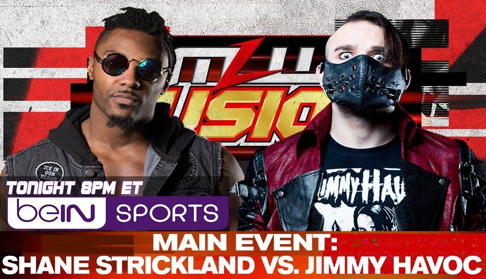MLW Fusion Shane Strickland vs Jimmy Havoc