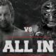 Kenny Omega vs Pentagon Jr ALL IN Results