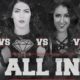 Madison Rayne Chelsea Green Tessa Blanchard Britt Baker ALL IN