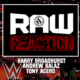 Raw Reaction WWE New