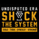 Undisputed Era Shock The System
