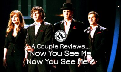 A Couple Reviews Now You See Me