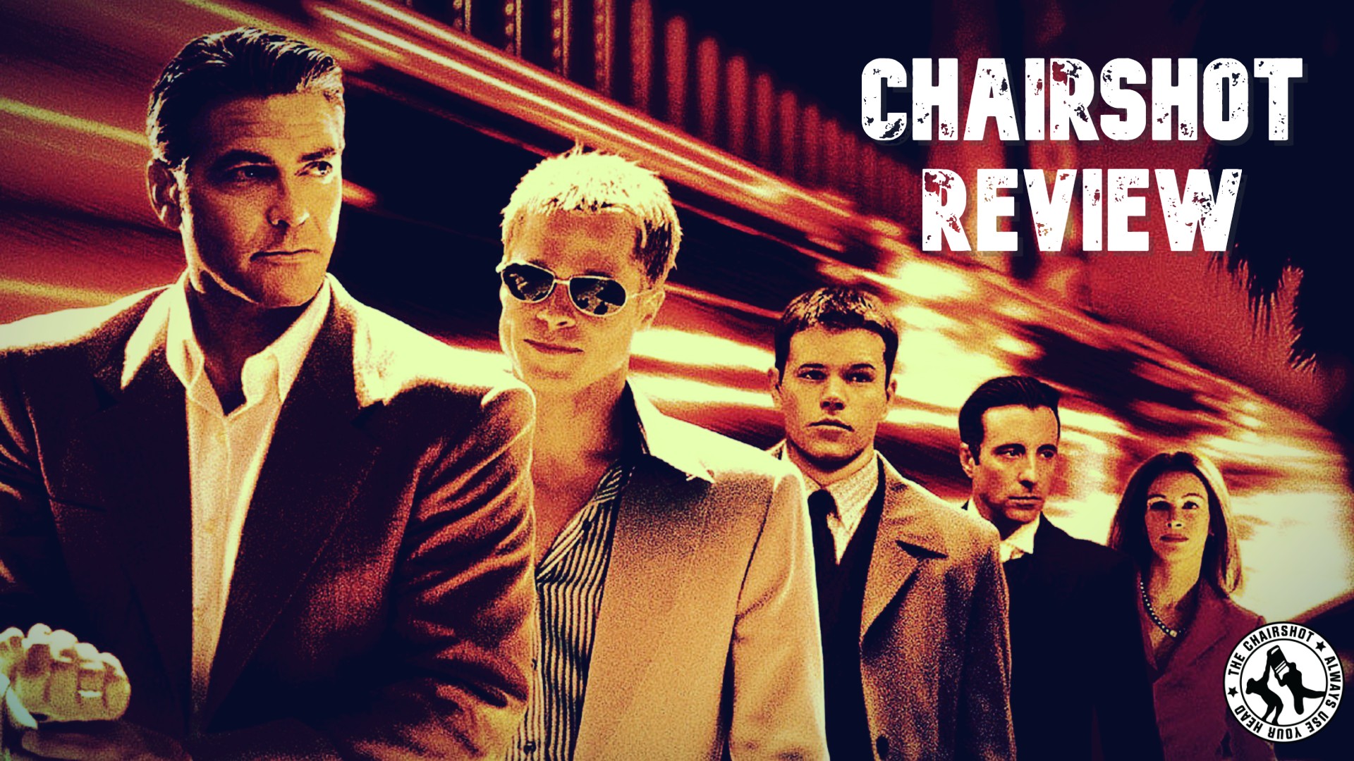 Ocean's Eleven Movie Review Chairshot Edit